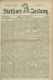 Stettiner Zeitung. 1884, Nr. 360 (4 August) - Abend-Ausgabe