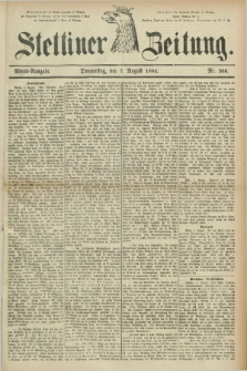 Stettiner Zeitung. 1884, Nr. 366 (7 August) - Abend-Ausgabe