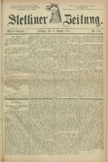 Stettiner Zeitung. 1884, Nr. 373 (12 August) - Morgen-Ausgabe