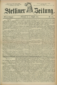 Stettiner Zeitung. 1884, Nr. 375 (13 August) - Morgen-Ausgabe