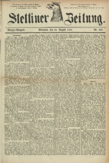 Stettiner Zeitung. 1884, Nr. 387 (20 August) - Morgen-Ausgabe