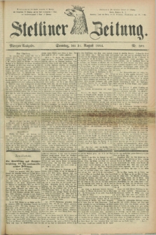 Stettiner Zeitung. 1884, Nr. 395 (24 August) - Morgen-Ausgabe