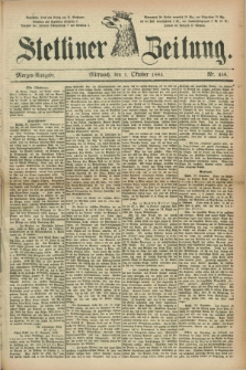 Stettiner Zeitung. 1884, Nr. 458 (1 Oktober) - Morgen-Ausgabe