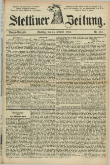 Stettiner Zeitung. 1884, Nr. 480 (14 Oktober) - Morgen-Ausgabe