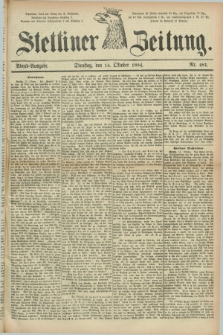 Stettiner Zeitung. 1884, Nr. 481 (14 Oktober) - Abend-Ausgabe