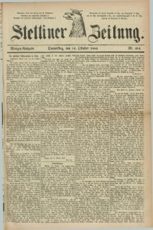Stettiner Zeitung. 1884, Nr. 484 (16 Oktober) - Morgen-Ausgabe