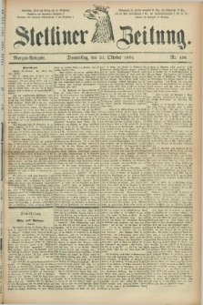 Stettiner Zeitung. 1884, Nr. 496 (23 Oktober) - Morgen-Ausgabe