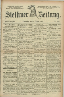 Stettiner Zeitung. 1884, Nr. 508 (30 Oktober) - Morgen-Ausgabe