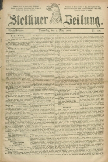 Stettiner Zeitung. 1886, Nr. 106 (4 März) - Abend-Ausgabe
