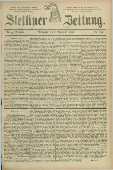 Stettiner Zeitung. 1887, Nr. 511 (2 November) - Morgen-Ausgabe