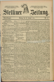 Stettiner Zeitung. 1888, Nr. 38 (23 Januar) - Abend-Ausgabe