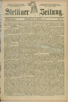 Stettiner Zeitung. 1888, Nr. 59 (4 Februar) - Morgen-Ausgabe