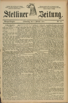 Stettiner Zeitung. 1888, Nr. 67 (9 Februar) - Morgen-Ausgabe