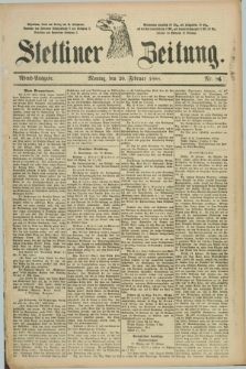 Stettiner Zeitung. 1888, Nr. 86 (20 Februar) - Abend-Ausgabe