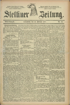 Stettiner Zeitung. 1888, Nr. 96 (25 Februar) - Abend-Ausgabe