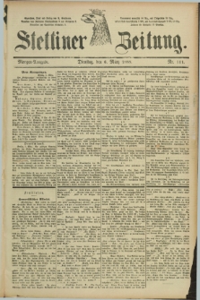 Stettiner Zeitung. 1888, Nr. 111 (6 März) - Morgen-Ausgabe