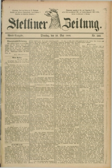 Stettiner Zeitung. 1888, Nr. 246 (29 Mai) - Abend-Ausgabe