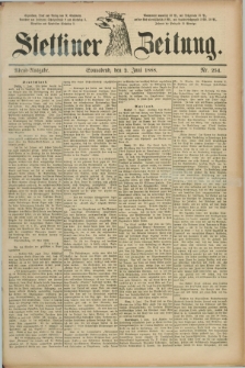 Stettiner Zeitung. 1888, Nr. 254 (2 Juni) - Abend-Ausgabe