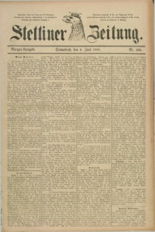 Stettiner Zeitung. 1888, Nr. 265 (9 Juni) - Morgen-Ausgabe
