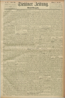 Stettiner Zeitung. 1889, Nr. 269 (17 Juli) - Abend-Ausgabe