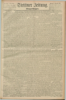 Stettiner Zeitung. 1889, Nr. 392 (17 November) - Morgen-Ausgabe