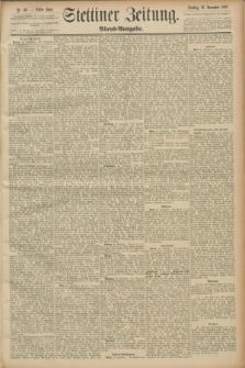 Stettiner Zeitung. 1889, Nr. 401 (26 November) - Abend-Ausgabe