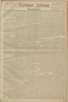 Stettiner Zeitung. 1889, Nr. 401 (26 November) - Morgen-Ausgabe