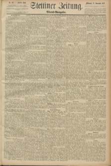 Stettiner Zeitung. 1889, Nr. 402 (27 November) - Abend-Ausgabe