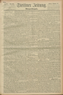 Stettiner Zeitung. 1889, Nr. 408 (3 Dezember) - Morgen-Ausgabe