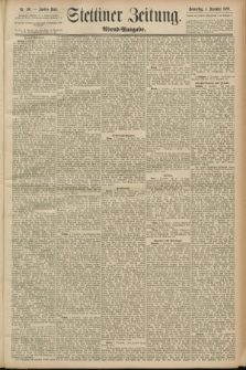 Stettiner Zeitung. 1889, Nr. 410 (5 Dezember) - Abend-Ausgabe