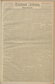 Stettiner Zeitung. 1889, Nr. 410 (5 November) - Morgen-Ausgabe