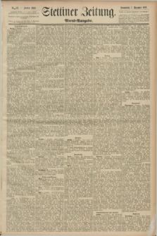 Stettiner Zeitung. 1889, Nr. 412 (7 Dezember) - Abend-Ausgabe