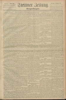 Stettiner Zeitung. 1889, Nr. 413 (8 Dezember) - Morgen-Ausgabe
