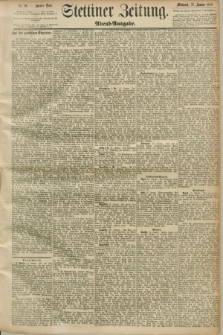 Stettiner Zeitung. 1890, Nr. 36 (22 Januar) - Abend-Ausgabe