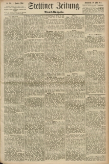 Stettiner Zeitung. 1890, Nr. 216 (10 Mai) - Abend-Ausgabe