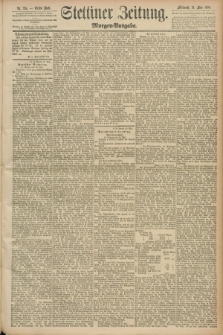 Stettiner Zeitung. 1890, Nr. 231 (21 Mai) - Morgen-Ausgabe