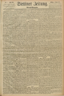 Stettiner Zeitung. 1891, Nr. 6 (5 Januar) - Abend-Ausgabe