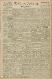 Stettiner Zeitung. 1891, Nr. 11 (8 Januar) - Morgen-Ausgabe