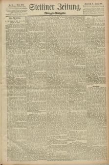 Stettiner Zeitung. 1891, Nr. 15 (10 Januar) - Morgen-Ausgabe