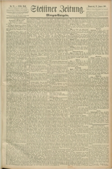 Stettiner Zeitung. 1891, Nr. 27 (17 Januar) - Morgen-Ausgabe