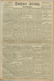 Stettiner Zeitung. 1891, Nr. 30 (19 Januar) - Abend-Ausgabe