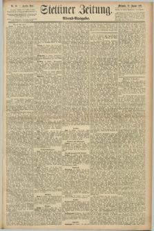 Stettiner Zeitung. 1891, Nr. 46 (28 Januar) - Abend-Ausgabe