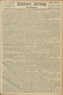 Stettiner Zeitung. 1891, Nr. 60 (5 Februar) - Abend-Ausgabe