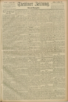 Stettiner Zeitung. 1891, Nr. 62 (6 Februar) - Abend-Ausgabe
