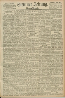 Stettiner Zeitung. 1891, Nr. 63 (7 Februar) - Morgen-Ausgabe