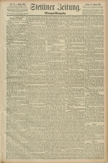 Stettiner Zeitung. 1891, Nr. 73 (13 Februar) - Morgen-Ausgabe