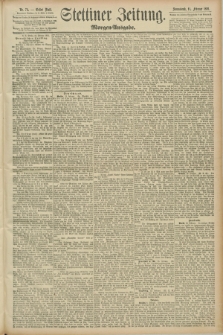 Stettiner Zeitung. 1891, Nr. 75 (14 Februar) - Morgen-Ausgabe