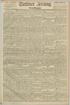 Stettiner Zeitung. 1891, Nr. 92 (24 Februar) - Abend-Ausgabe