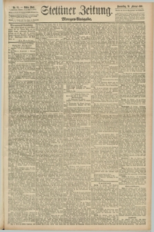 Stettiner Zeitung. 1891, Nr. 95 (26 Februar) - Morgen-Ausgabe