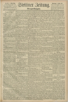 Stettiner Zeitung. 1891, Nr. 119 (12 März) - Morgen-Ausgabe